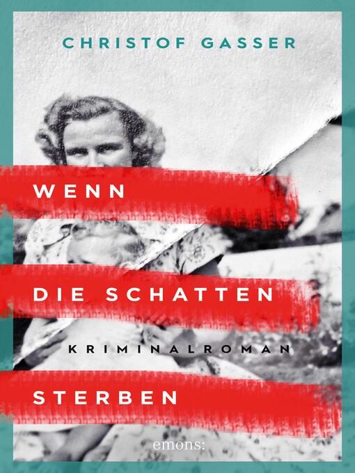 Title details for Wenn die Schatten sterben by Christof Gasser - Available